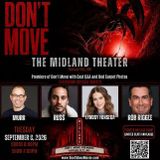 Don't Move Movie Premiere