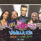 I Love The 90's Tour feat. Vanilla Ice Young MC, C&C Music Factory featuring Freedom Williams, Tag Team