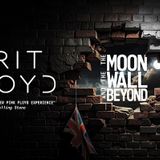 Brit Floyd - The Moon, The Wall and Beyond