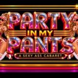 Party in My Pants: A Sexy Ass Cabaret (10/17)