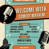 Welcome Week Comedy Mayhem on THE PATIO hosted by Angelo Flores (free)