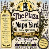 The Plaza at Napa Yard - Artisan Markets & Live Music. Thursday's starting 6/11