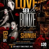 SHINUH "LOVE SEX & BOOZE"