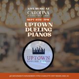 Live Music - Uptown Dueling Pianos