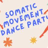 SOMATIC DAYTIME DANCE PARTIES • Summer 2026
