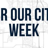 For Our City Week