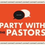 Party with the Pastors