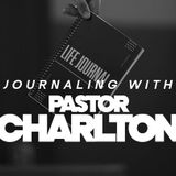 Journaling with Pastor Charlton