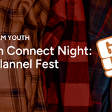 Youth Connect Night: Fall Flannel Fest