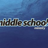 Middle School Ministry