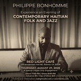 Philippe Bonhomme: An Evening of Contemporary Haitian Folk & Jazz