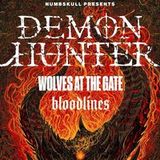 Demon Hunter - Storm the Gates of Hell 20th Anniversary Tour with Wolves At The Gate, Bloodlines