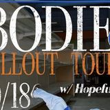 bodie – Sellout Tour