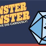 Monster Monster (A Table Top Comedy Experience)