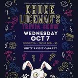 Chuck Luckman's Trivia Show presented by Stephen Vincent Giles