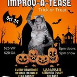 Patsy Blue Ribbon presents Improv-a-Tease: Trick or Treat