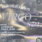 Celestial Bodies: VIRGO SZN