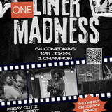 One Liner Madness