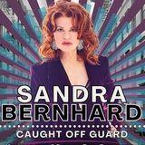 SANDRA BERNHARD