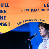 Sam Browne: You'll Miss the Sunset