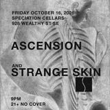 Strange Skin & Ascension