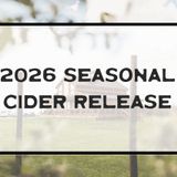 Seasonal Cider Release