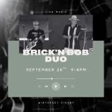 Live Music by Brick’n Bob Duo