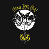 Foutenanny! Fou Fou Ha's 25th Anniversary Celebration