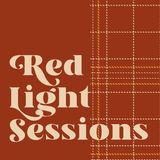 Red Light Sessions