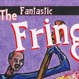 The Fringe