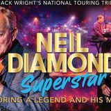 Jack Wright's Neil Diamond Superstar
