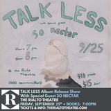 TALK LESS ALBUM RELEASE SHOW WITH SPECIAL GUEST SO NECTAR - 09/25/2026