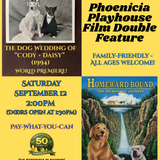 Phoenicia Dog Day: Film Double Feature