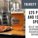 Thirsty Tuesday - Pizza & Beer Special