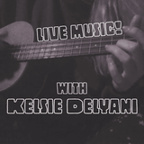 Live Music with Kelsie Delyani