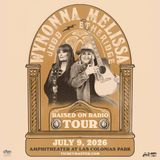 Wynonna Judd & Melissa Etheridge: Raised on Radio Tour