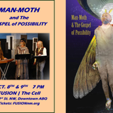 Man-Moth & The Gospel of Possibility
