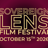 Sanctuary Cinema presents Sovereign Lens Film Festival