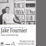 reading by Jake Fournier, author of Punishment Bag