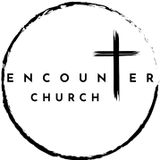 Encounter Church