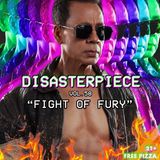 Disasterpiece Movie Night: Fight of Fury