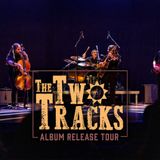 The Two Tracks