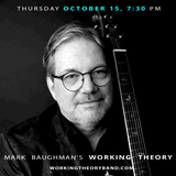 Mark Baughman’s WORKING THEORY