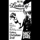 NOLAxNOLA26 PRESENTS: THE LADIES OF... FEATURING JAMES HALL with CONES OF UNCERTAINTY & RIK SLAVE'S DARKLOUNGE MINISTRIES