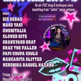White Gurl Bops! An all-POC drag & burlesque show