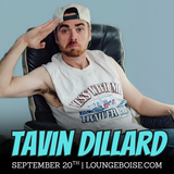 Tavin Dillard. -Sept. 20th - 3pm (doors 2pm)