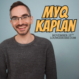 Myq Kaplan - Nov. 15th - 7pm (doors 6)