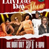 Black Circle Presents The LuvLee Day Drag Show