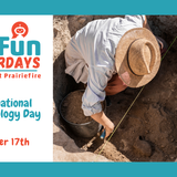 SciFun Saturday: International Archaeology Day
