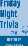 TRIVIA NIGHT!